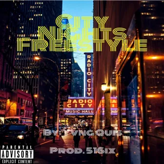 City Nights Freestyle by Yvng Quis