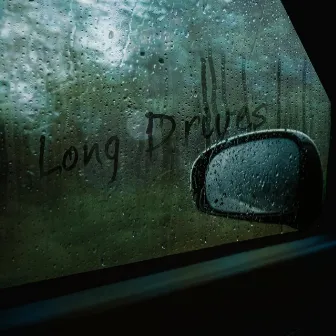 Long Drives by YungShot