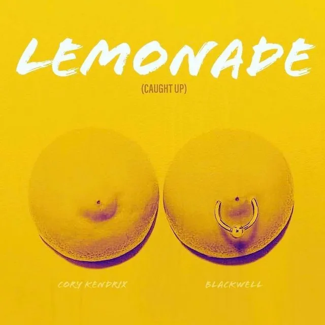 Lemonade (Caught Up)