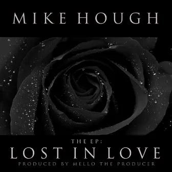 Lost In Love by Mike Hough