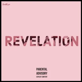 REVELATION by ZedEye