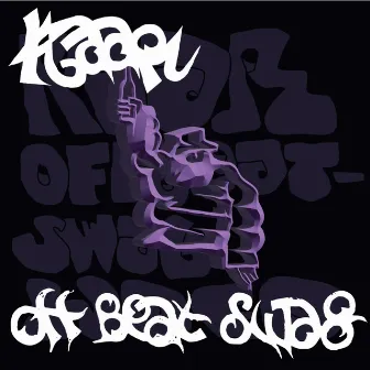 OFFBEAT SWAG by KaaR