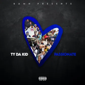 Passionate by T.Y. Da Kid