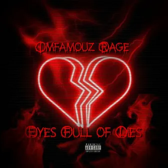 Eyes Full of Lies by Imfamouz Rage