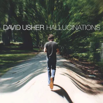 Hallucinations by David Usher