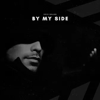 By My Side by Kris Brand