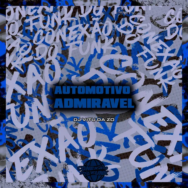 Automotivo Admiravel