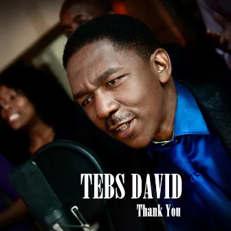 Thank You by Tebs David