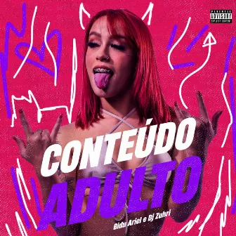 Conteúdo Adulto by Bidu Ariel