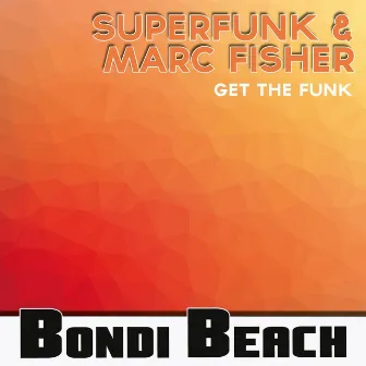 Get the Funk by Marc Fisher