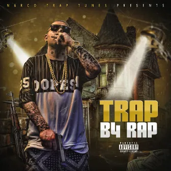 Trap B4 Rap by Lil Cas