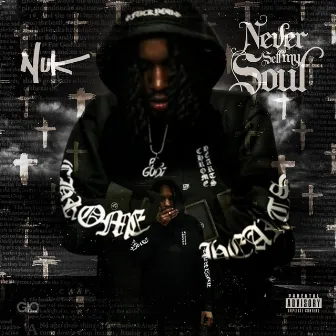 Never Sell My Soul by Nuk