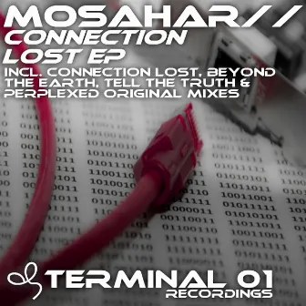 Connection Lost EP by Mosahar