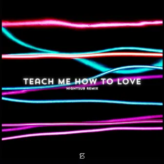 Teach Me How to Love (Nightsub - Remix) by Simon Vior