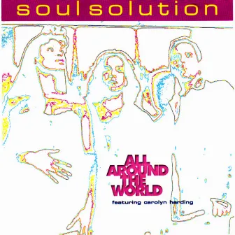 All Around the World by Soul Solution