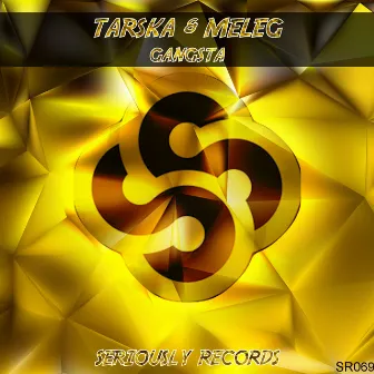 Gangsta by Tarska & Meleg