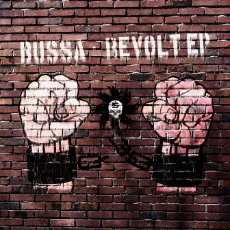 Revolt EP by Bussa