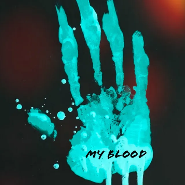 My Blood