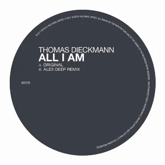 All I Am by Thomas Dieckmann