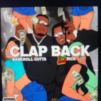 The Clapback by Bankroll Gutta