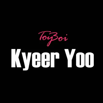 Kyeer Yoo by Toyboi