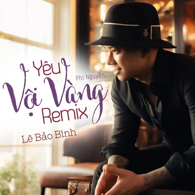 Yêu Vội Vàng - Remix