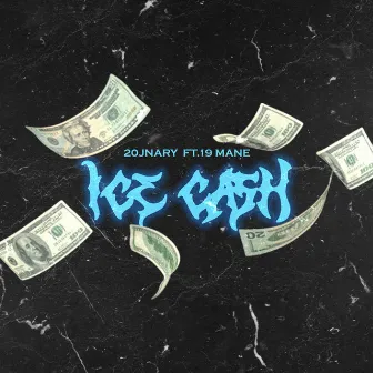 Ice Cash by 20Jnary