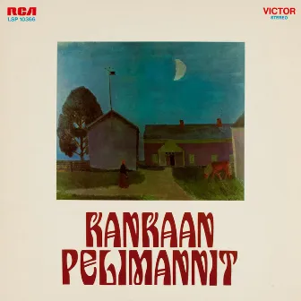 Kankaan pelimannit by Kankaan pelimannit