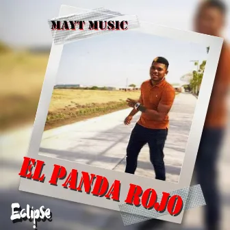 El Panda Rojo (Comp bailable) by Mayt Music