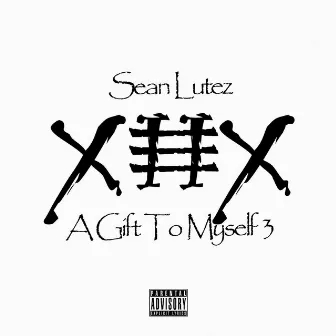 A Gift To Myself 3 by Sean Lutez