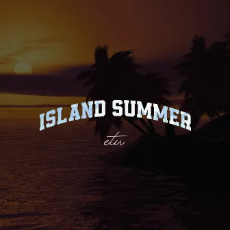 Island Summer by etu