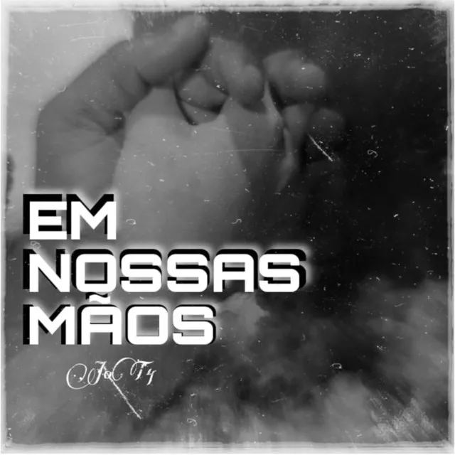 Em Nossas Mãos