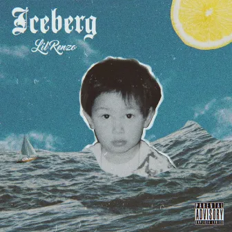 Iceberg by Lil Renzo