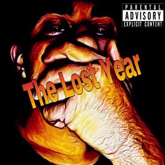 The Lost Year by King Tingy