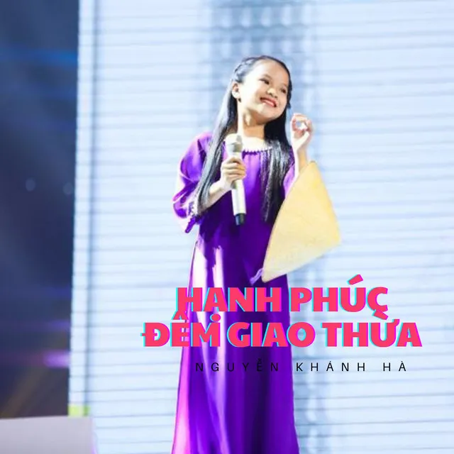 Hạnh Phúc Đêm Giao Thừa