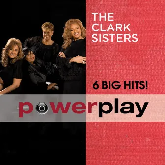 Power Play (Live) by The Clark Sisters