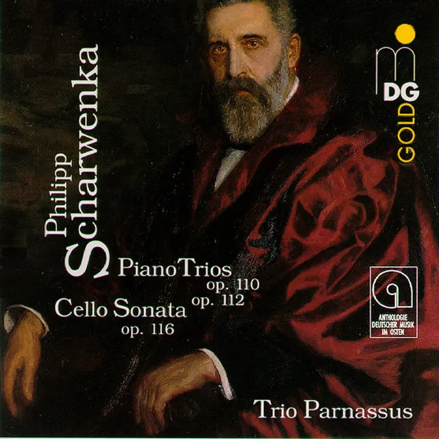 Scharwenka: Piano Trios, Op. 110 & Op. 112 & Cello Sonata, Op. 116