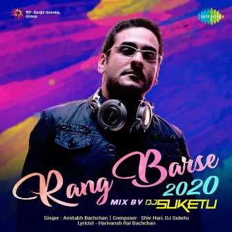 Rang Barse 2020 Mix - Single by Amitabh Bachchan