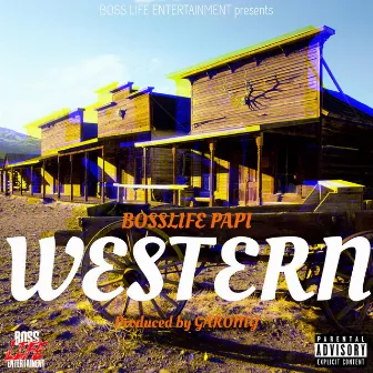 Western by BossLife Papi