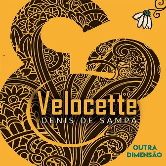 Outra Dimensão by Velocette