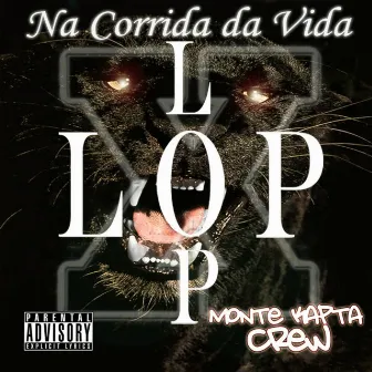 Na corrida da vida by L.O.P