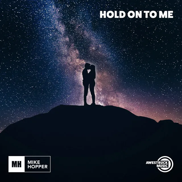 Hold On To Me