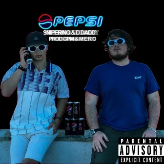 Pepsi Plvg by D Daddy