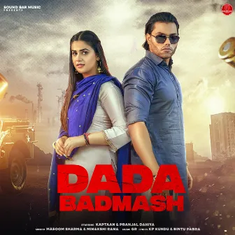 Dada Badmash (feat. Pranjal Dahiya) by Meenakshi Rana