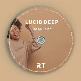 Tsa Ko Sosha by Lucid Deep