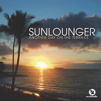 Another Day On The Terrace (Mixed Version) by Sunlounger