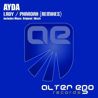 Lady / Pharoah Remixes by Ayda