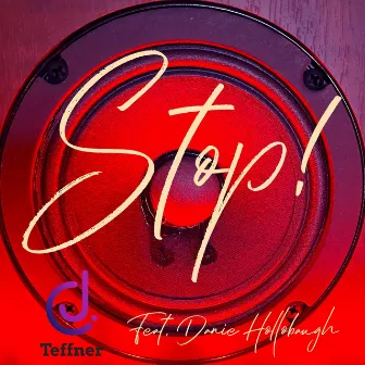 Stop! by CJ Teffner