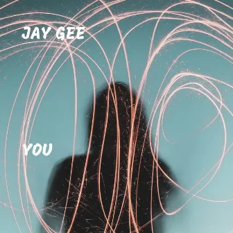 You by Jay Gee