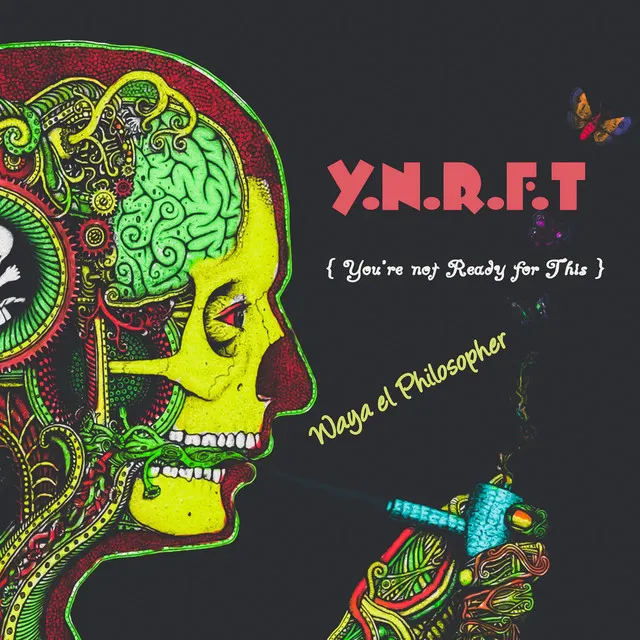 Y.N.R.F.T (You're not Ready for This)